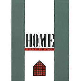 Home: A Place in the World