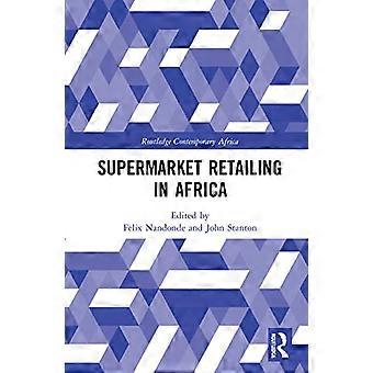 Supermarkt-Einzelhandel in Afrika (Routledge Contemporary Africa)