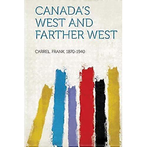 L'ovest del Canada e l'estremo ovest