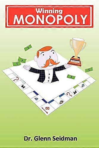 Winning Monopoly