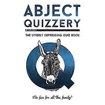 Abjecte quizzery: het uiterst deprimerende quizboek