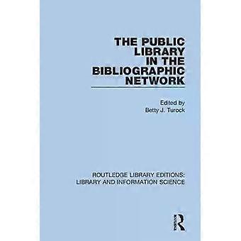 The Public Library In The Bibliographic Network - Taylor & Francis Ltd