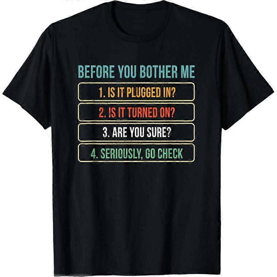 Funny Information Technology Tech _ Technical Support Gift T-Shirt