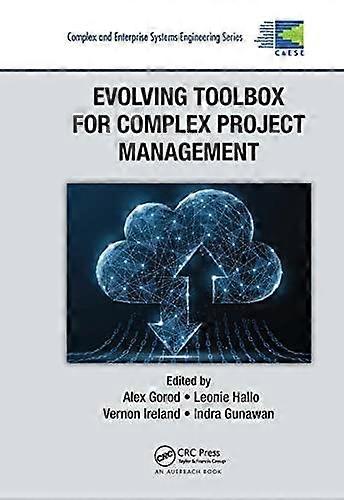 Evolving Toolbox For Complex Project Management - Taylor & Francis Ltd - Paperback - en Book