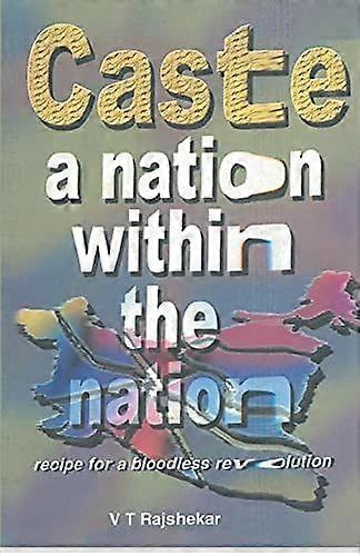 Caste a nation within the nation