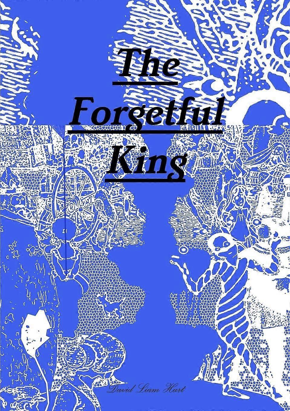 The forgetful king