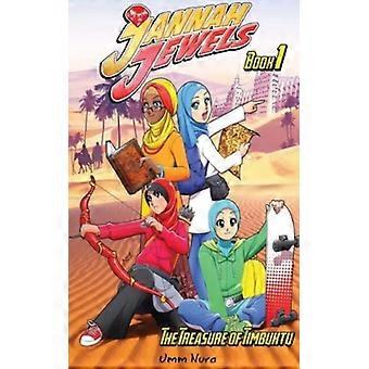 Jannah Jewels Book 1 The Treasure Of Timbuktu - Umm Nura - Paperback - English Book - History