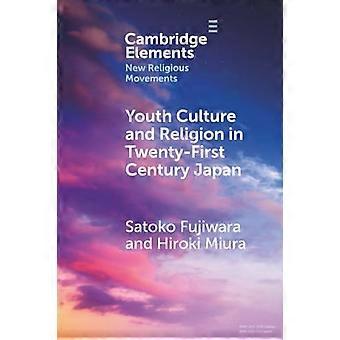 Youth Culture and Religion in Twenty First Century Japan From Hyper real to 2.5 Dimensional Religion