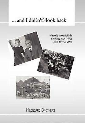 ... and I Did(n't) Look Back