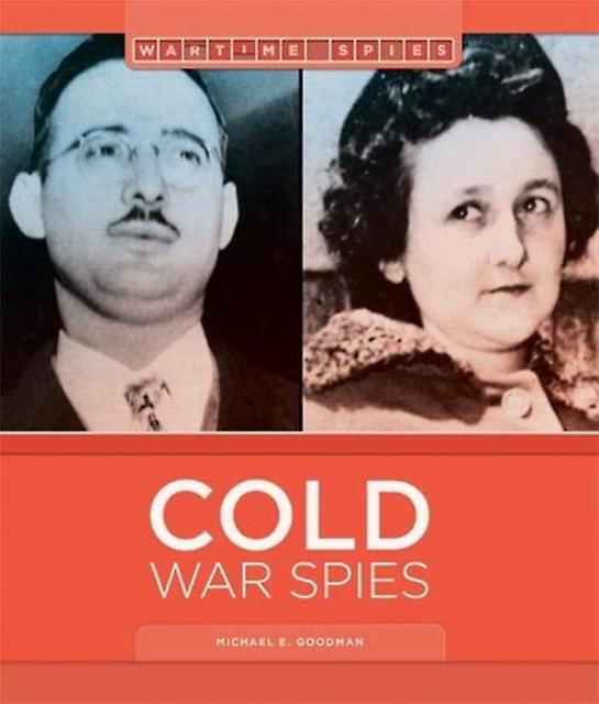 Cold War Spies by Michael E Goodman Paperback Book