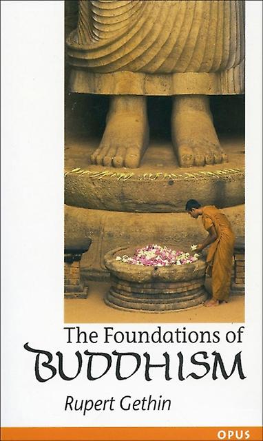 Foundations Of Buddhism by Gethin & Rupert Centre for Buddhist Studies & Centre for Buddhist Studies & University of Bristol Paperback