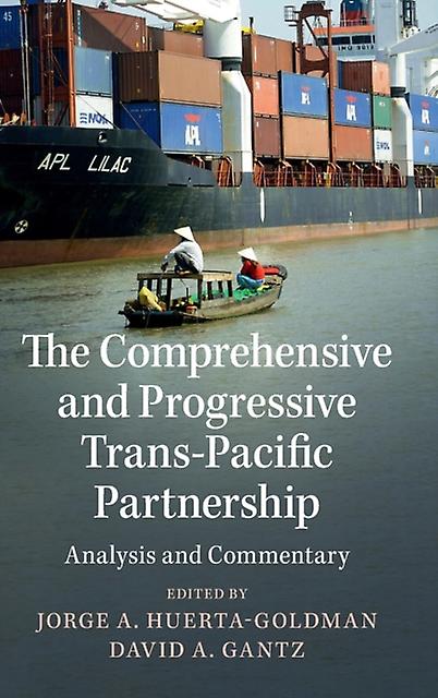 The Comprehensive And Progressive Trans-pacific Partnership by Cambridge University Press Hardback Book
