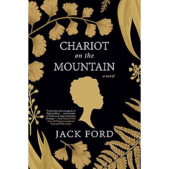 Chariot On The Mountain - Jack Ford