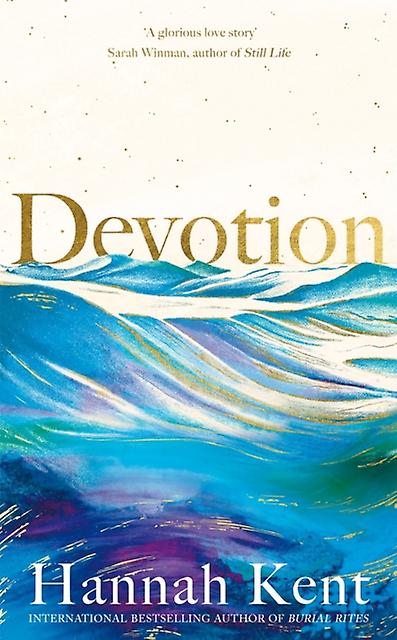 Devotion by Hannah Kent Hardback Book