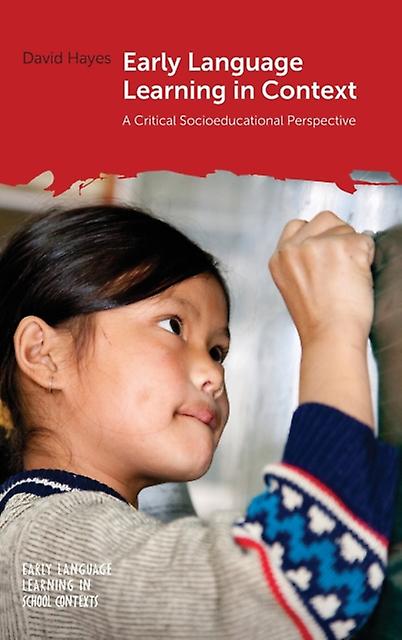 Early Language Learning In Context by David Hayes Paperback Book