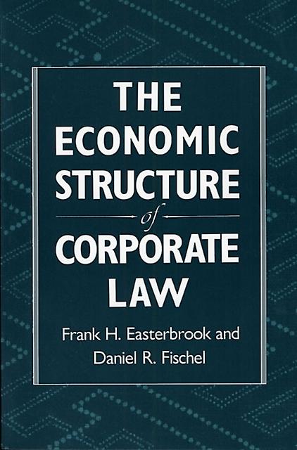 The Economic Structure Of Corporate Law by Daniel R. Fischel Paperback Book
