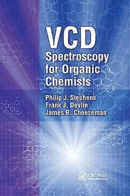 VCD Spectroscopy for Organic Chemists