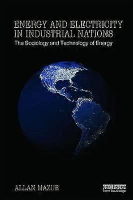 Energy and Electricity in Industrial Nations