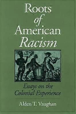 Roots of American Racism
