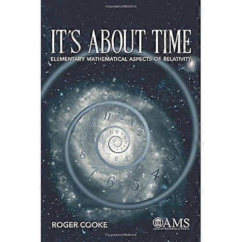 It's About Time: Elementary Mathematical Aspects of Relativity