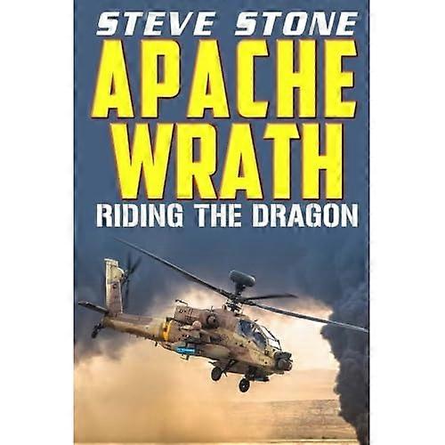 Apache Wrath: Berijden van de Draak