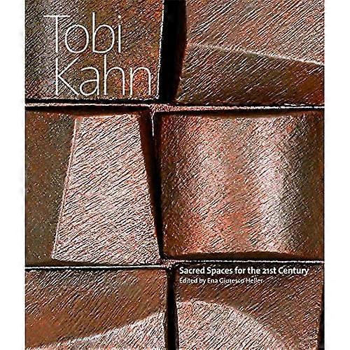 Tobi Kahn: Sacred Spaces for the 21st-Century