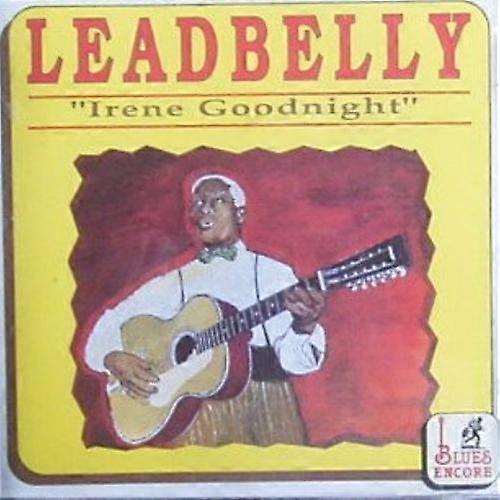 Leadbelly Irene Goodnight CD
