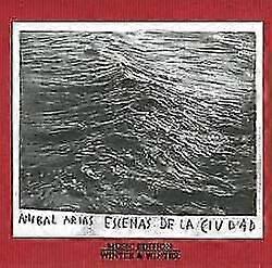 Anibal Arias Escenas de la Ciudad CDNEW