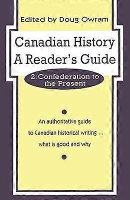 Canadian History: a Reader's Guide