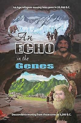 Un écho dans les gènes