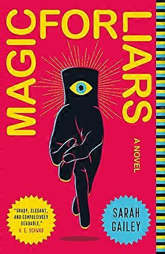 Magic for Liars A Novel