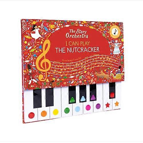 The Story Orchestra: I Can Play: The Nutcracker: Learn 8 easy pieces from the series!