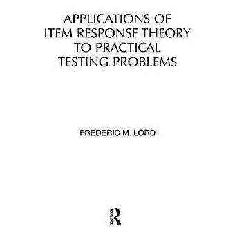Anwendungen der Item Response Theory auf praktische Testprobleme