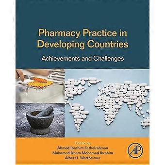 Pharmacy Practice In Developing Countries - Ahmed Fathelrahman