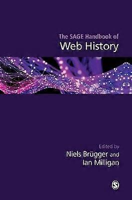 The SAGE Handbook of Web History