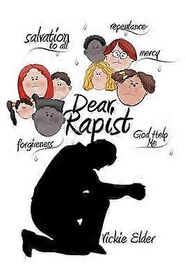 Dear Rapist