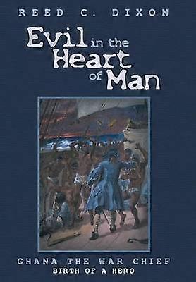 Răul în inima omului