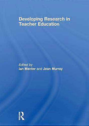 Developing Research in Teacher Education