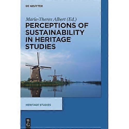 Percepties van duurzaamheid in erfgoedstudies