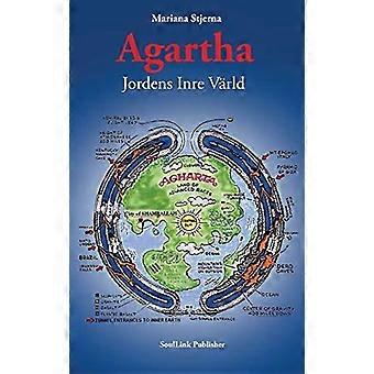 Agartha Jordens Inre Vrld - Mariana Stjerna