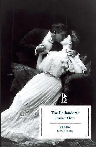 The Philanderer - Broadview Editions - Bernard Shaw - Plays, playscripts - Broadview Press Ltd - Paperback