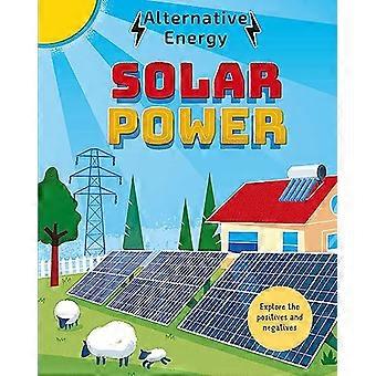 Alternative Energy Solar Power