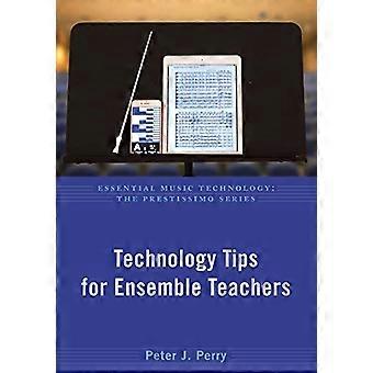 Technologie-Tipps für Ensemble-Lehrer (Grundlegende Musiktechnologie: Die Prestissimo-Reihe)