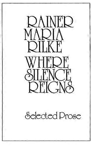 Where Silence Reigns: Selected Prose