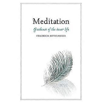 Meditaatio: Ohjauksessa sisäinen elämä