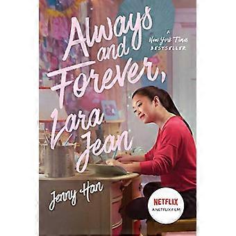 Always and Forever, Lara Jean, Volume 3 (A tutti i ragazzi che ho amato prima)