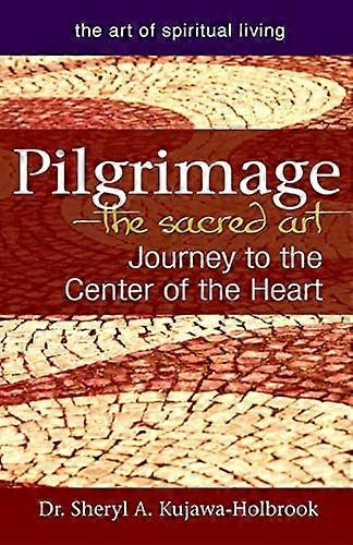 Pilgrimage - The Sacred Art