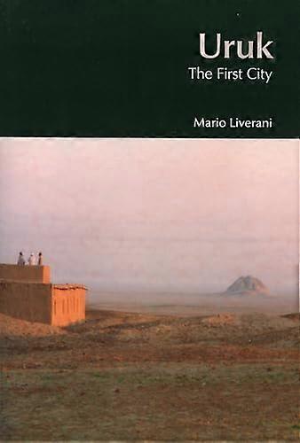 Uruk The First City