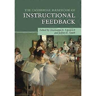 The Cambridge Handbook of Instructional Feedback