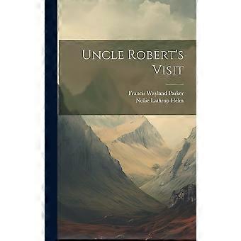 Uncle robert's visit